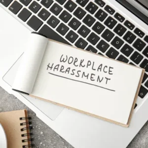 Navigating Workplace Harassment